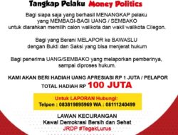 SAYEMBARA, Menangkap Pelaku Money Politik di Pilkada Cilegon Dihadiahi Rp100 Juta