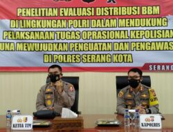 Dalam Rangka Evaluasi Distribusi BBM, Tim Puslibang Polri Kunjungi Polres Serang Kota