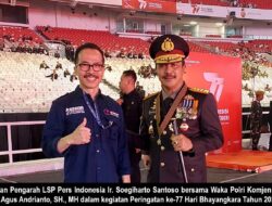 LSP Pers Indonesia dan APTIKNAS Apresiasi Kinerja Polri