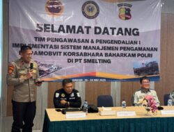 Guna Memastikan Keamanan Pada Obvitnas dan Obter, Dirpamobvit Korsabhara Baharkam Polri Buka Wasdal SMP di PT Smelting