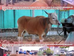 PEMKAB NIAS SERAHKAN HEWAN QURBAN DALAM RANGKA MEMPERINGATI HARI RAYA IDUL ADHA 1446 H/2025 M