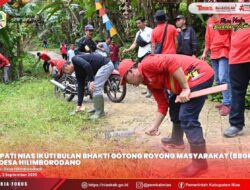 BUPATI NIAS IKUTI BULAN BHAKTI GOTONG ROYONG MASYARAKAT (BBGRM) DI DESA HILIMBORODANO