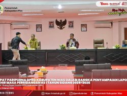 BUPATI NIAS HADIRI RAPAT PARIPURNA DPRD PENYAMPAIAN LAPORAN RESES AKHIR MASA PERSIDANGAN I SEKALIGUS PEMBUKAAN MASA SIDANG II TAHUN SIDANG 2025–2026